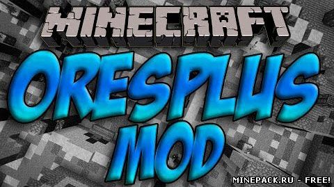 Мод OresPlus для minecraft 1.7.10, скачать Мод OresPlus для minecraft 1.7.10, скачать Мод OresPlus для minecraft 1.7.10 бесплатно